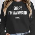 Retro Sorry I'm Awkward Sorry Introvert Awkward Unisex Sweatshirt