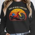 This Is How I Rolled Retro Toys Big Wheel Tricycle Nostalgia Unisex Sweatshirt