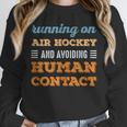 Running On Air Hockey Social Introvert Humor Vintage Unisex Sweatshirt Running On Air Hockey Social Introvert Humor Vintage Unisex Sweatshirt