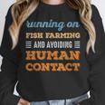 Running On Fish Farming Social Introvert Humor Vintage Unisex Sweatshirt