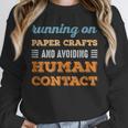 Running On Paper Crafts Social Introvert Humor Vintage Unisex Sweatshirt Running On Paper Crafts Social Introvert Humor Vintage Unisex Sweatshirt