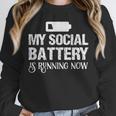 Sarcastic Anti Low Social Battery Social Introvert Unisex Sweatshirt Sarcastic Anti Low Social Battery Social Introvert Unisex Sweatshirt