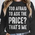 Sarcastic Budget Shopper Introvert Shopping Humor Unisex Sweatshirt