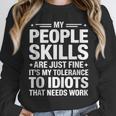 Sarcastic Saying Humor Introvert Workplace Attitude Unisex Sweatshirt
