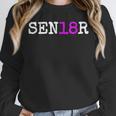 Senior 2018 TShirt Graduation Class Of 2018 Tee Shirt Unisex Sweatshirt