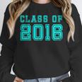 Senior Class Of 2016 GraduationShirt For Her Or Him Unisex Sweatshirt