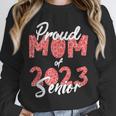 Senior Graduation Class Of 2023 Proud Mom Of 2023 Senior Unisex Sweatshirt