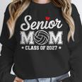 Senior Volleyball Mom Class Of 2027 Graduation Graduate Unisex Sweatshirt