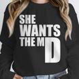 She Wants The MD Shirt Medical Graduation Doctor Unisex Sweatshirt