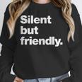 Silent But Friendly A Design For Introverts Unisex Sweatshirt