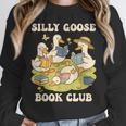 Silly-Goose Book Club Goose And Book Lovers Unisex Sweatshirt