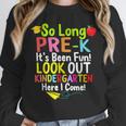 So Long Pre-K Kindergarten Here I Come Graduation Kids Unisex Sweatshirt