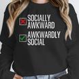 Socially Awkward Introvert Anxious Awkwardly Social Unisex Sweatshirt