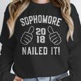 Sophomore Nailed It 2018 Graduation Unisex Sweatshirt