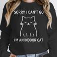 Sorry I Can’t Go I’m An Indoor Cat Introvert Lover Unisex Sweatshirt