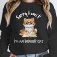 Sorry I Can't Indoor Cat Top For Introvert With Coffee Book For Men Women Kids Unisex Sweatshirt