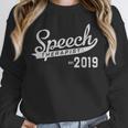Speech Therapist Graduation 2019 Shirt Speech Therapy Unisex Sweatshirt