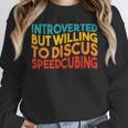 Speedcuber Introvert Cube Solver Speedsolving Speedcubing Unisex Sweatshirt