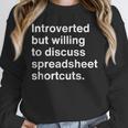 Spreadsheet Nerd Introverted Accountant Unisex Sweatshirt Spreadsheet Nerd Introverted Accountant Unisex Sweatshirt