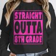 Straight Outta 8th Grade Graduation Eighth Grade T-Shirt Unisex Sweatshirt