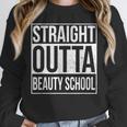 Straight Outta Beauty School Graduation Distressed Unisex Sweatshirt