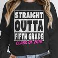Straight Outta Fifth Grade Class Of 2018 Graduation Unisex Sweatshirt