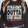 Straight Outta First Grade Class Of 2018 Graduation Unisex Sweatshirt