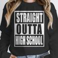 Straight Outta High School Graduation Apparel For Seniors Unisex Sweatshirt