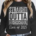 Straight Outta High School Graduation Class Of 2025 Grad Unisex Sweatshirt