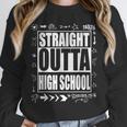Straight Outta High School Shirt Cute Graduation Unisex Sweatshirt