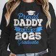 Super Proud Daddy Of 2025 Graduate Senior Graduation Family Unisex Sweatshirt