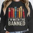Support Banned Books Freedom I'm With The Banned Unisex Sweatshirt