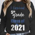 I Survived 5th Grade Class Of 2021 Quarantined Graduation 2 Unisex Sweatshirt