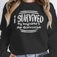 I Survived Boyfriends PhD Dissertation Doctorate Graduation Unisex Sweatshirt