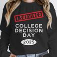 I Survived College Decision Day Graduation Class Of 25 Unisex Sweatshirt