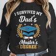 I Survived My Dad's Master's Degree Graduation Unisex Sweatshirt
