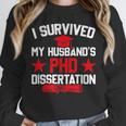 I Survived My Husband's PHD Dissertation Graduation Unisex Sweatshirt