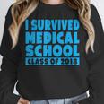 I Survived Medical School Class Of 2018 Graduation Unisex Sweatshirt