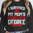 I Survived My Mom's Bachelor's Degree Graduation Unisex Sweatshirt
