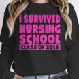 I Survived Nursing School Class Of 2018 Graduation Shirt Unisex Sweatshirt