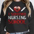 I Survived Nursing School Graduation Cool Unisex Sweatshirt