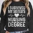 I Survived My Sister's Nursing Degree School Graduation Unisex Sweatshirt