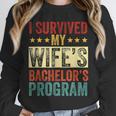 i Survived My Wife Bachelor's Degree Wife Graduation Unisex Sweatshirt
