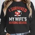 I Survived My Wife's Nursing Degree Rn Graduation Nurse Unisex Sweatshirt