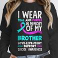 Teal & Purple In Memory Of My Brother Suicide Prevention Unisex Sweatshirt