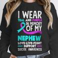 Teal & Purple In Memory Of My Nephew Suicide Prevention Unisex Sweatshirt