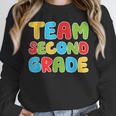 Team Second Grade Shirt 2nd Grade Back To School Graduation Unisex Sweatshirt