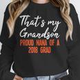 That's My Grandson 2018 Graduation Shirt For Grad Nanas Unisex Sweatshirt