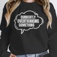 Thinker Introvert Anti Social Overthinker Unisex Sweatshirt