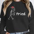 I Tried Christmas Introvert Unisex Sweatshirt I Tried Christmas Introvert Unisex Sweatshirt